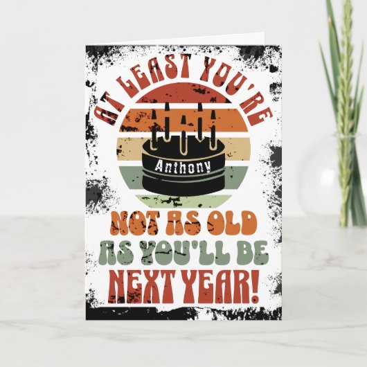 Funny, wenigstens bist du nicht. Gefaltete Grußkar Karte (Vorderseite)