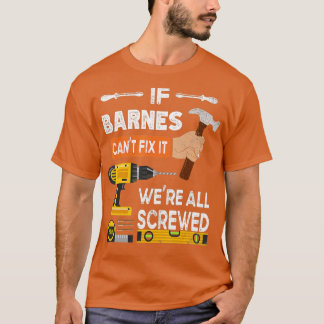 Funny, wenn Barnes es nicht reparieren kann nieman T-Shirt