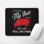 Funny, wenn du mir den Hintern abholst, kannst du Mousepad (Mit Mouse)