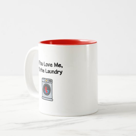 Funny, wenn du mir Liebe machst Wäschereien Zweifarbige Tasse (Vorderseite Links)