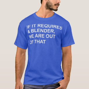 Funny, wenn es einen Mixer Wex27re von diesem benö T-Shirt