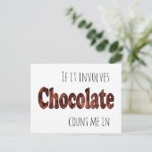 Funny, wenn es Schokolade beinhaltet, zählen Sie m Postkarte (Stehend Vorderseite)