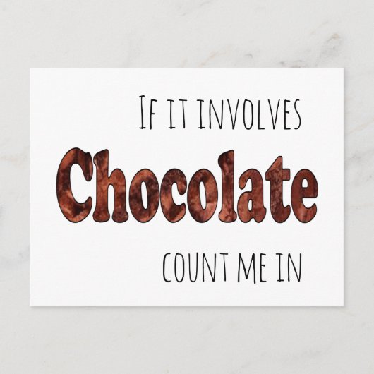 Funny, wenn es Schokolade beinhaltet, zählen Sie m Postkarte (Vorderseite)