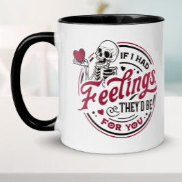 Funny, wenn ich Gefühle hatte Valentine Tasse