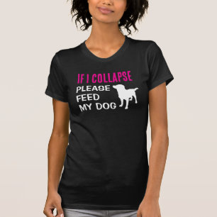 Funny, wenn ich kollapse Hund Mama Hund Lover T-Shirt