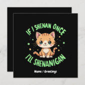 Funny, wenn ich Shenan Wenn ich Shenan einmal Shen Einladung (Vorne/Hinten)