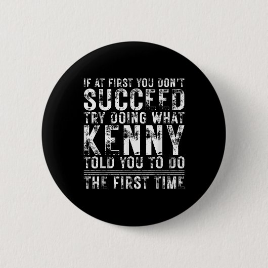 Funny, wenn Sie am Anfang nicht erfolgreich Geburt Button (Vorderseite)