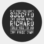 Funny, wenn Sie zuerst nicht erfolgreich sein Gebu Runder Aufkleber (Vorderseite)