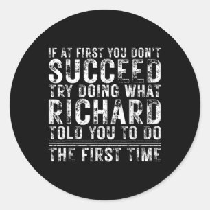 Funny, wenn Sie zuerst nicht erfolgreich sein Gebu Runder Aufkleber