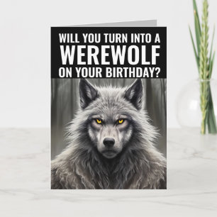 FUNNY WEREWOLF BIRTHDAY GREETING CARD KARTE