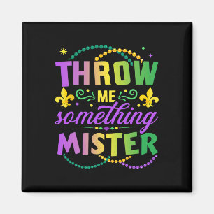 Funny werfen mir etwas Mister für New Orleans Gi Magnet
