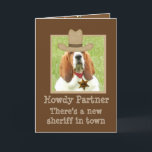 Funny Western Birthday Card mit/"Basset Sheriff" Karte<br><div class="desc">Funny Western Themed Birthday Card mit"Basset Hound Sheriff"</div>