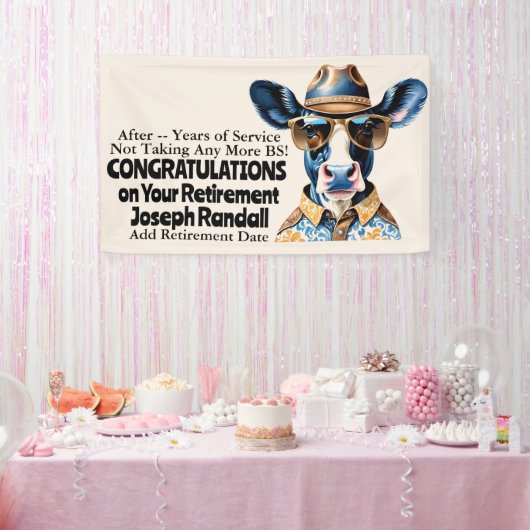 Funny Western Cow Retirement Partys No more BS Banner (Party)
