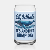 Funny Whale Pun "Oh Whale" Hump Day Design Dosenglas (Rückseite)