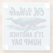 Funny Whale Pun "Oh Whale" Hump Day Design Glasuntersetzer (Rückseite)