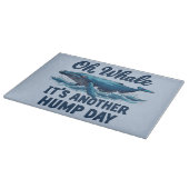 Funny Whale Pun "Oh Whale" Hump Day Design Schneidebrett (Ecke)