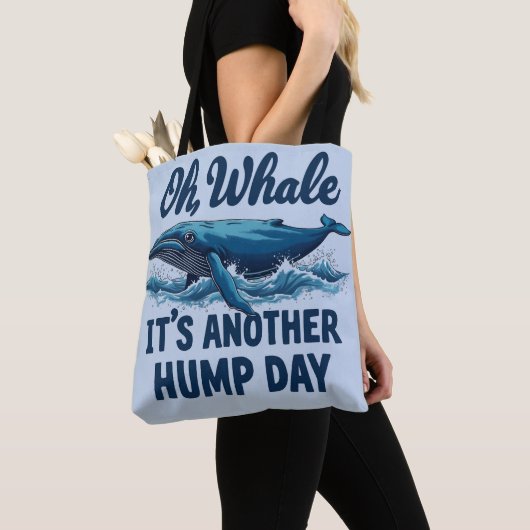 Funny Whale Pun "Oh Whale" Hump Day Design Tasche (Von Nahem)
