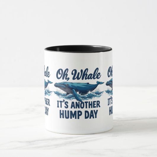 Funny Whale Pun "Oh Whale" Hump Day Design Tasse (Zentrum)