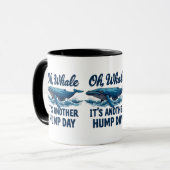 Funny Whale Pun "Oh Whale" Hump Day Design Tasse (Vorderseite Links)