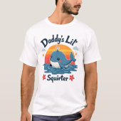Funny Whale Squirter Design für Familien Adorable T-Shirt (Vorderseite)