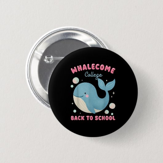 Funny Whalecome zurück zur Uni der Schule Teach Button (Vorne & Hinten)