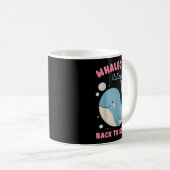 Funny Whalecome zurück zur Uni der Schule Teach Kaffeetasse (VorderseiteRechts)