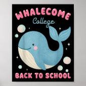 Funny Whalecome zurück zur Uni der Schule Teach Poster (Vorne)