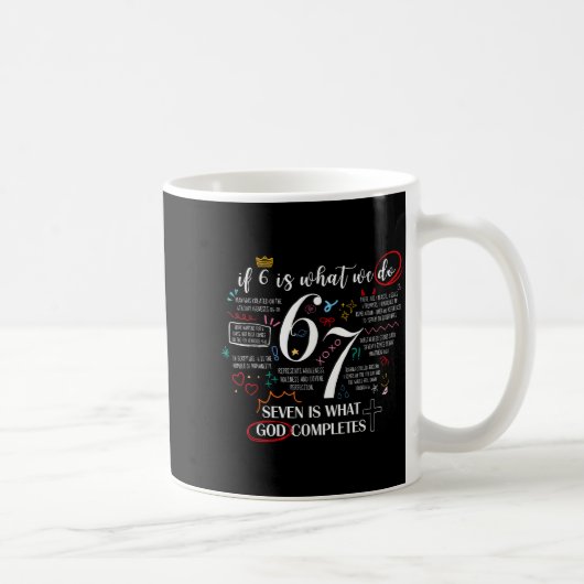 Funny What God Completes 6 7 Meme Jesus Christian Kaffeetasse (Rechts)