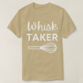 Funny Whisk Taker Backpuff für Cook Koch oder Bake T-Shirt (Design vorne)