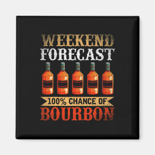 Funny Whiskey Betrunken Weekend Prognose 100% Chan Magnet