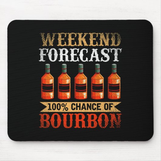 Funny Whiskey Betrunken Weekend Prognose 100% Chan Mousepad (Vorne)