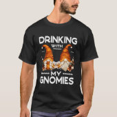 Funny Whiskey Gnome Sprichwort für Männer trinken T-Shirt (Vorderseite)