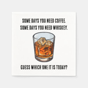 Funny Whiskey Tumbler - Kaffee oder Whiskey? Serviette