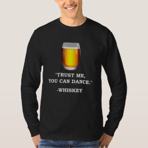 Funny Whiskey Vertraue mir Whiskey trinken Whiskey T-Shirt