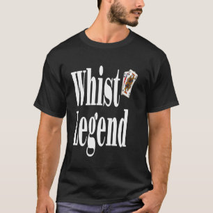 Funny Whisky Legend Playing Card Game Sieger Sarca T-Shirt