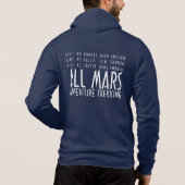 Funny White Alle Mars Trekking Abenteuer Text Hoodie (Rückseite)