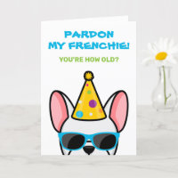 Funny White Bulldog Frenchie Birthday Card