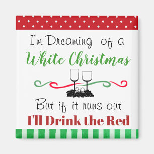 Funny White Wine Weihnachtsangebot Magnet