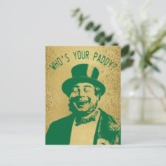 Funny Who is Your Paddy Gold St. Patricks Day Postkarte (Stehend Vorderseite)