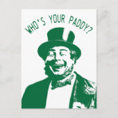 Funny Who is Your Paddy Irish St Patricks Day Postkarte (Vorderseite)