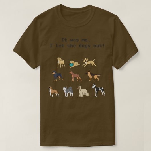 Funny Who Ließ die Hunde aus T-Shirt (Design vorne)