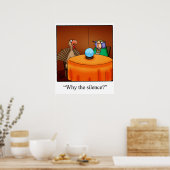 Funny "Why The Silence" Erntedank Poster (Küche)