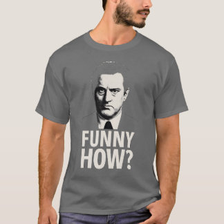 Funny Wie Movie Meme Gangster Reaktion T-Shirt