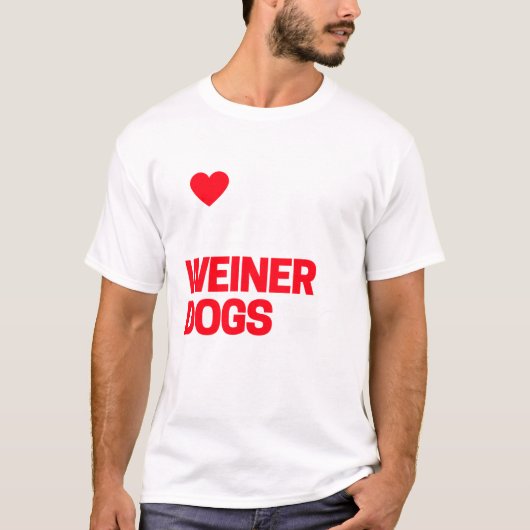 Funny Wiener Dog Gifts T-Shirt (Vorderseite)