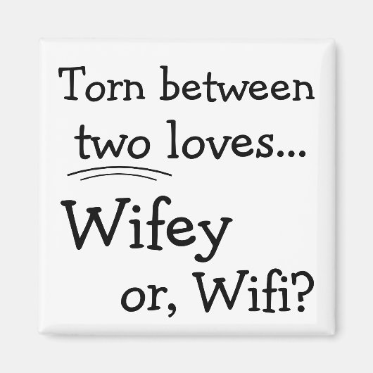 Funny Wifey oder Wifi Magnet (Vorne)