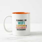 Funny WiFi and Caffeine Quote Coffee Mug Zweifarbige Tasse (Links)