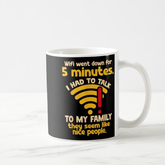 Funny Wifi Went Down Quote Computer Nerd For Prete Kaffeetasse (Rechts)