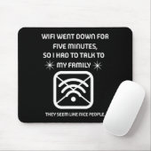 Funny Wifi Went Down Quote Computer Nerd Gift Mousepad (Mit Mouse)
