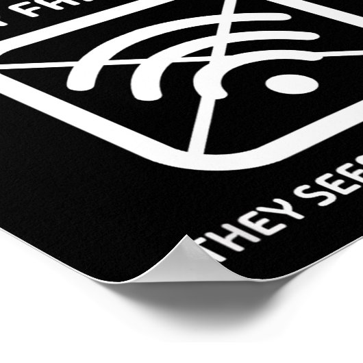 Funny Wifi Went Down Quote Computer Nerd Gift Poster (Ecke)