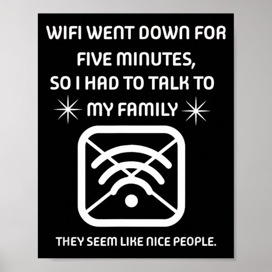 Funny Wifi Went Down Quote Computer Nerd Gift  Poster (Vorne)